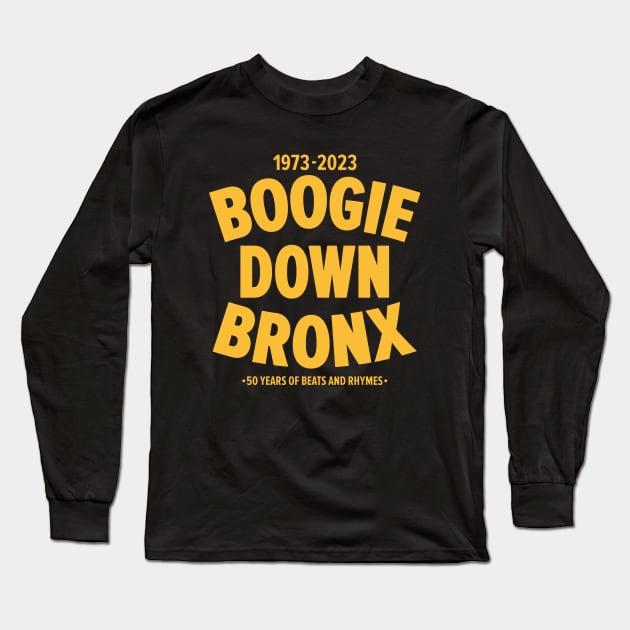 Boogie Down Bronx - 50 years of Hip Hop Long Sleeve T-Shirt by Boogosh